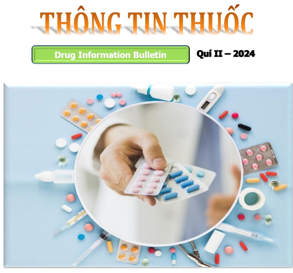 THÔNG TIN THUỐC QUÝ II/2024