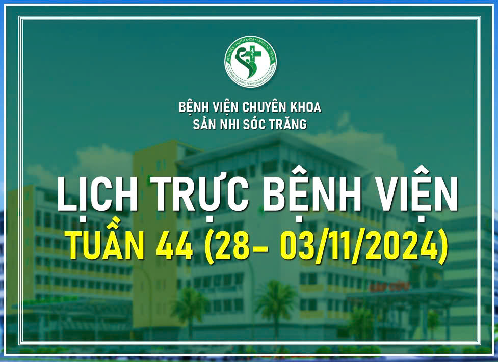 LỊCH TRỰC TUẦN 44, TỪ NGÀY 28-03/11/2024