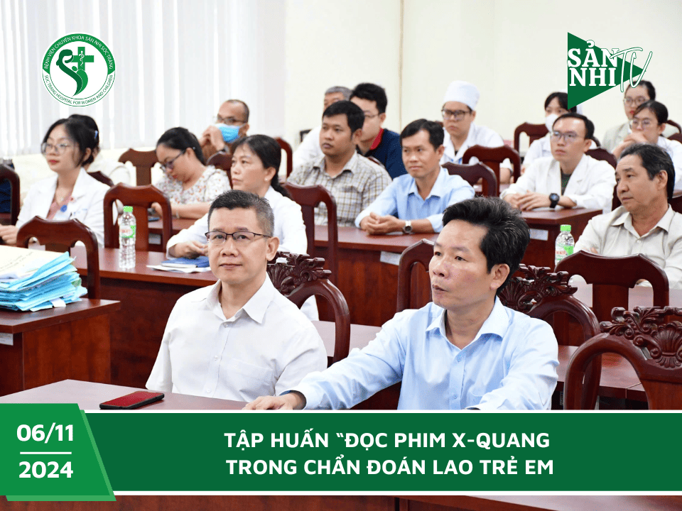 SẢN NHI TV: TẬP HUẤN “ĐỌC PHIM X-QUANG TRONG CHẨN ĐOÁN LAO TRẺ EM”