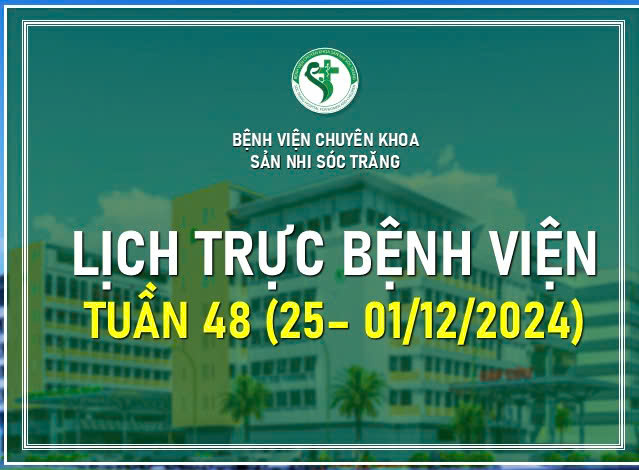 LỊCH TRỰC TUẦN 48, TỪ 25-01/12/2024