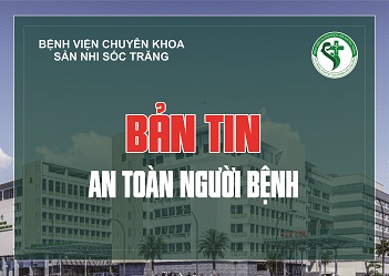 AN TOÀN NGƯỜI BỆNH: 05 LỜI KHUYÊN CHO NGƯỜI BỆNH  GIÚP CHO VIỆC CHẨN ĐOÁN CHÍNH XÁC