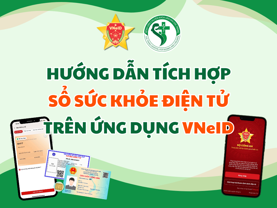 HƯỚNG DẪN TÍCH HỢP 'SỔ SỨC KHỎE ĐIỆN TỬ' TRÊN ỨNG DỤNG VNeID