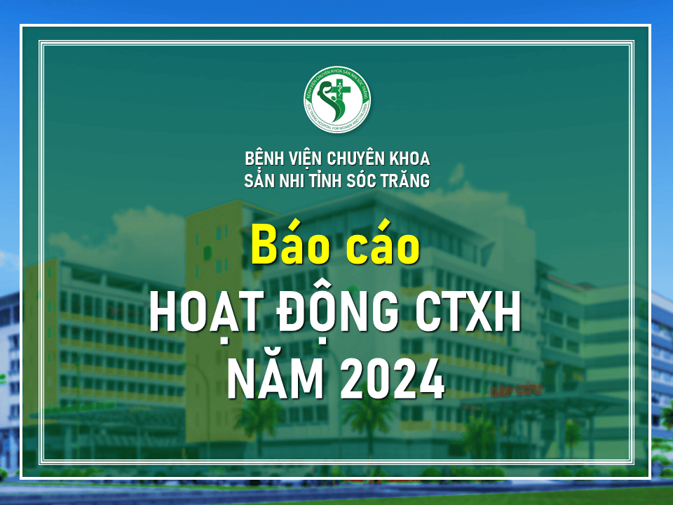 BÁO CÁO HOẠT ĐỘNG CÔNG TÁC XÃ HỘI NĂM 2024