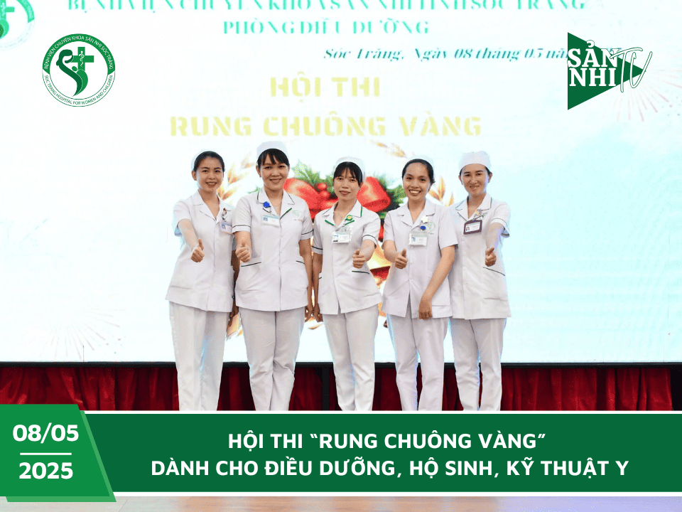 SẢN NHI TV: HỘI THI “RUNG CHUÔNG VÀNG” DÀNH CHO ĐIỀU DƯỠNG, HỘ SINH, KỸ THUẬT Y
