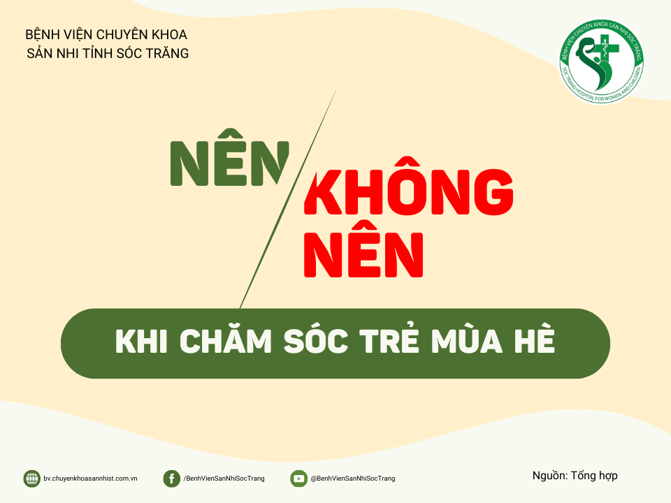 NÊN / KHÔNG NÊN: KHI CHĂM SÓC TRẺ MÙA HÈ