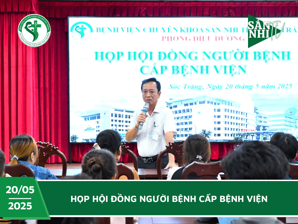 SẢN NHI TV: HỌP HỘI ĐỒNG NGƯỜI BỆNH CẤP BỆNH VIỆN