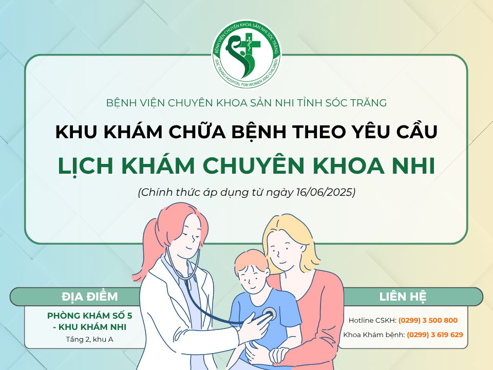 LỊCH KHÁM CHUYÊN KHOA NHI - KHU KHÁM CHỮA BỆNH THEO YÊU CẦU