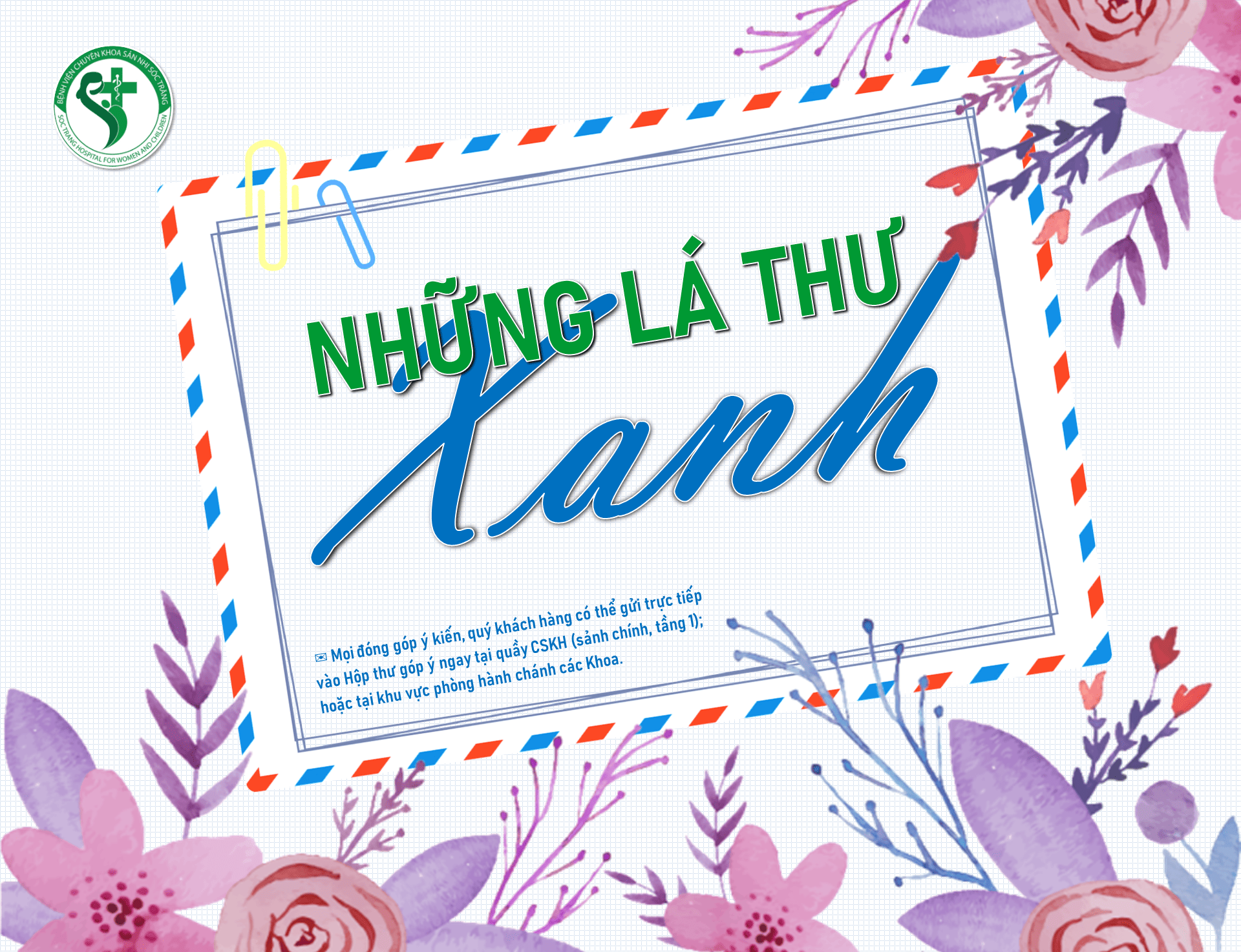 [NHỮNG LÁ THƯ XANH] "ĐƯỢC SĂN SÓC KỸ LƯỠNG TỪ VẾT MỔ ĐẾN GIỌT SỮA ĐẦU CHO BÉ..."