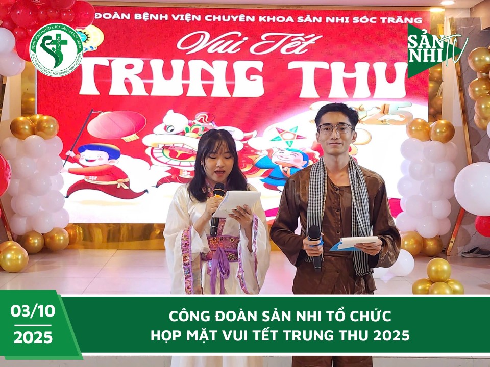 SẢN NHI TV: CÔNG ĐOÀN SẢN NHI TỔ CHỨC HỌP MẶT VUI TẾT TRUNG THU 2025
