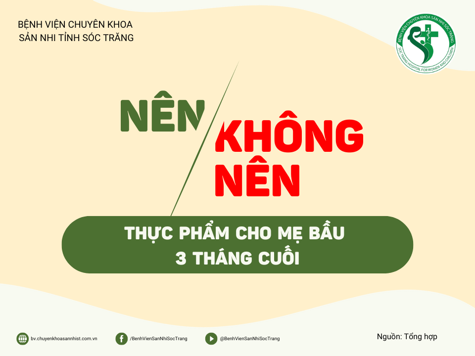 NÊN / KHÔNG NÊN: THỰC PHẨM CHO MẸ BẦU 3 THÁNG CUỐI