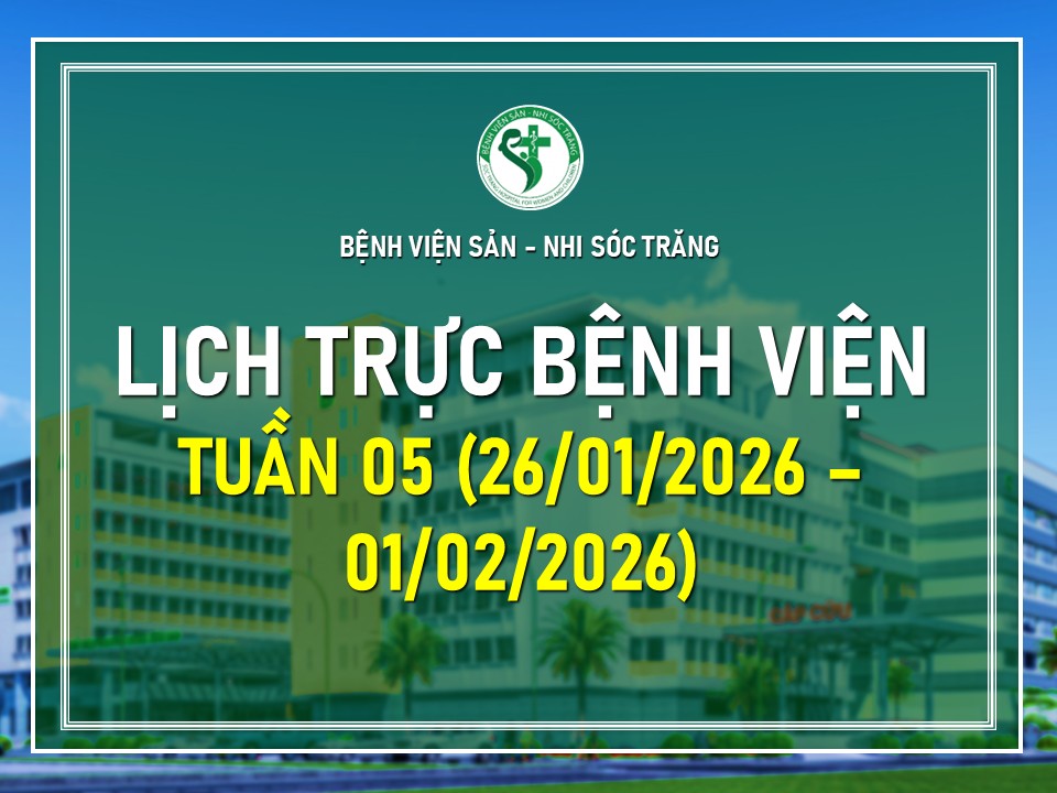 LỊCH TRỰC TUẦN 5: TỪ NGÀY 26/01/2026 ĐẾN 01/02/2026