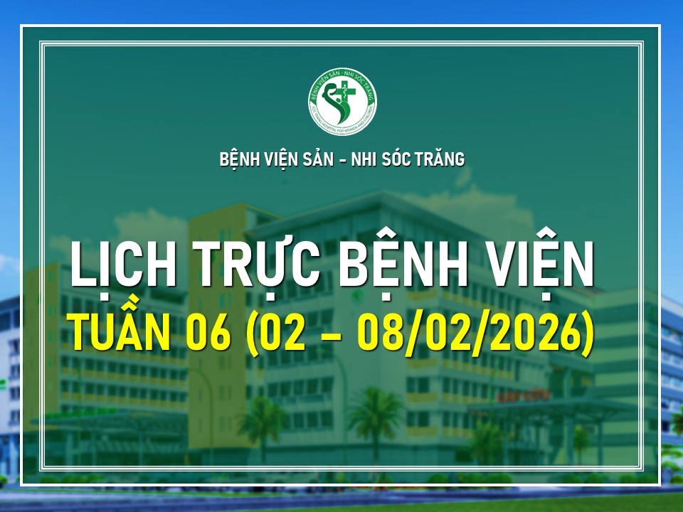 LỊCH TRỰC TUẦN 6: TỪ NGÀY 02/02/2026 ĐẾN 08/02/2026