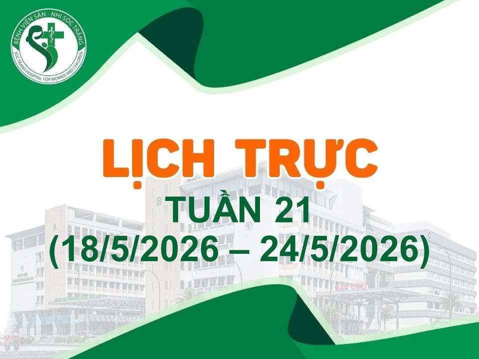 LỊCH TRỰC TUẦN 21: TỪ NGÀY 18/5 ĐẾN 24/5/2026