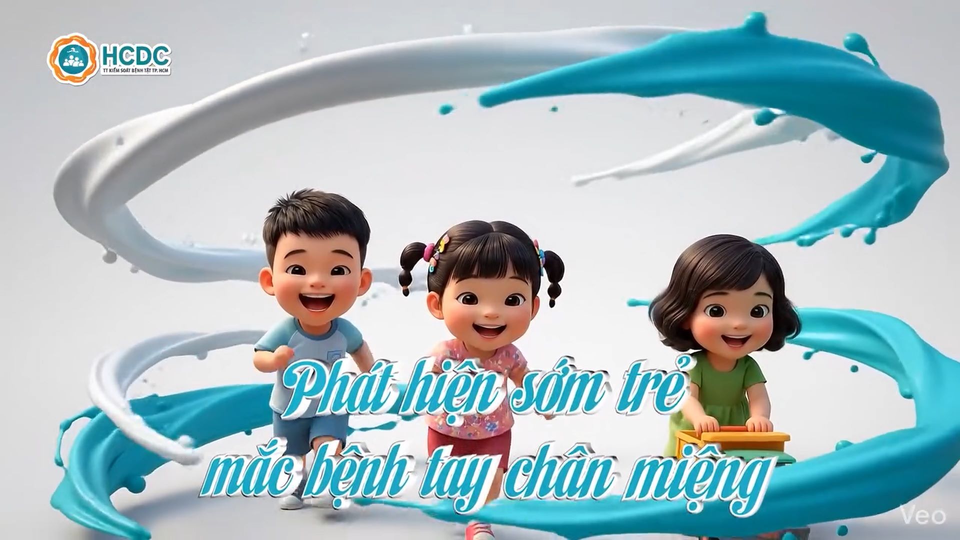 THÔNG ĐIỆP / KHUYẾN CÁO: PHÁT HIỆN SỚM TRẺ MẮC BỆNH TAY CHÂN MIỆNG