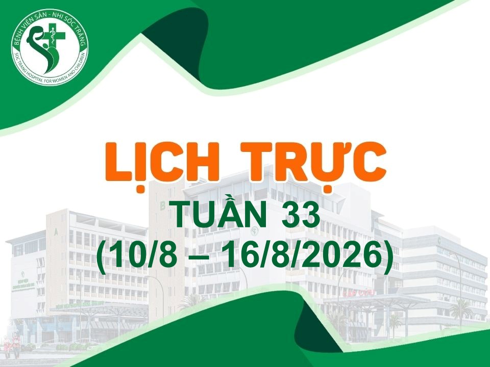 LỊCH TRỰC TUẦN 33, TỪ NGÀY 09/8 - 16/8/2026