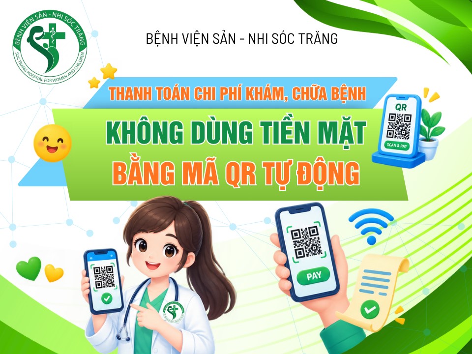 TRIỂN KHAI THANH TOÁN KHÔNG DÙNG TIỀN MẶT BẰNG MÃ QR TRÊN TOÀN BỆNH VIỆN 