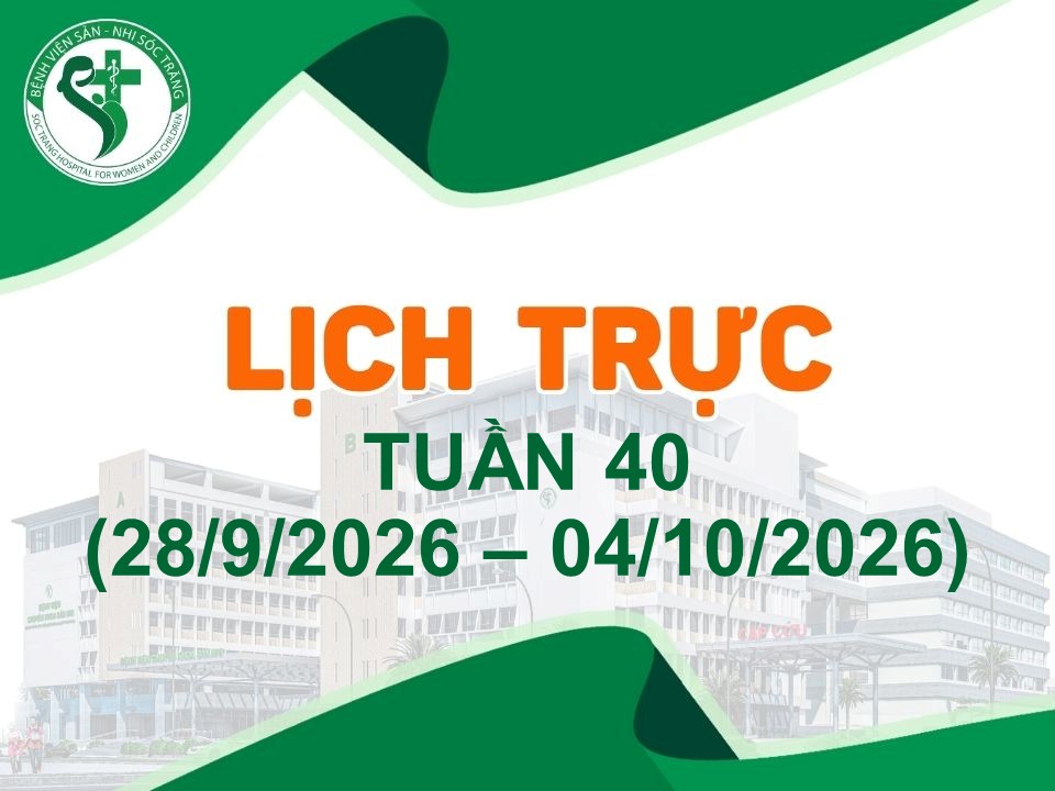 LỊCH TRỰC TUẦN 40: TỪ NGÀY 28/9/2026 ĐẾN 04/10/2026