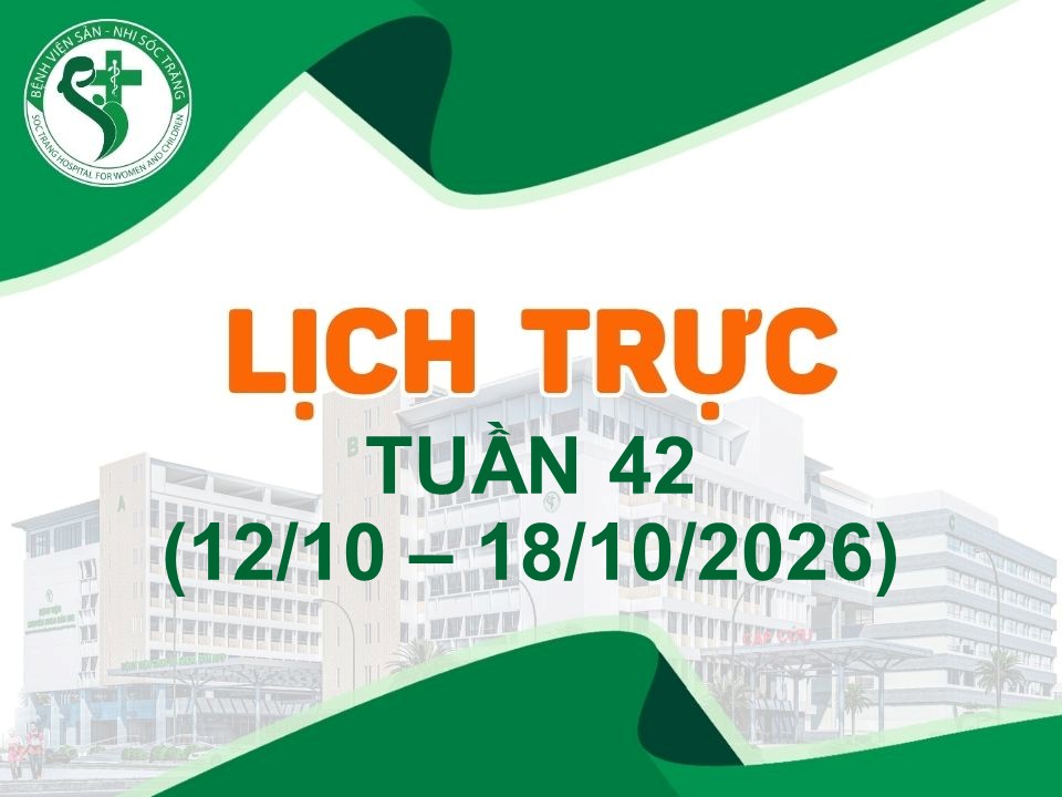 LỊCH TRỰC TUẦN 42, TỪ NGÀY 12/10/2025 - 18/10/2026